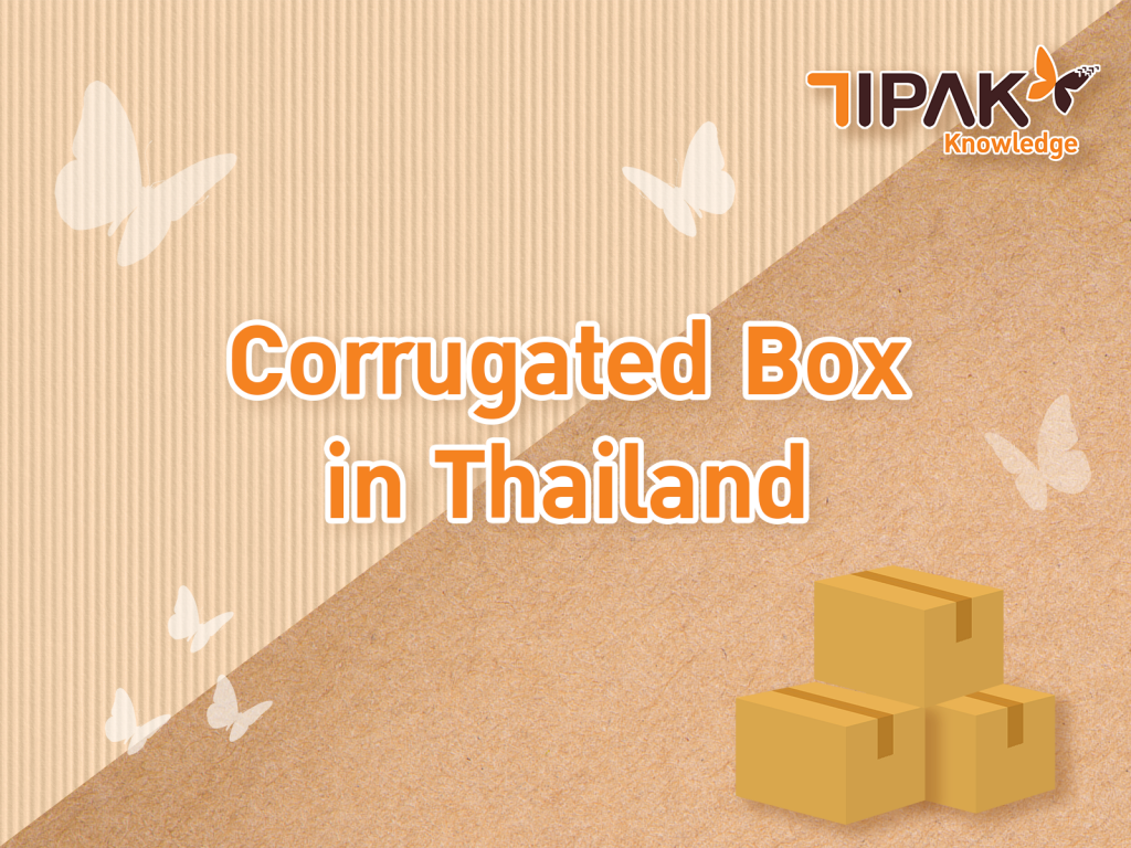 Corrugated Box in Thailand Tipak site